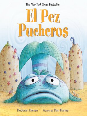 cover image of El Pez Pucheros / the Pout-Pout Fish (Spanish Edition)